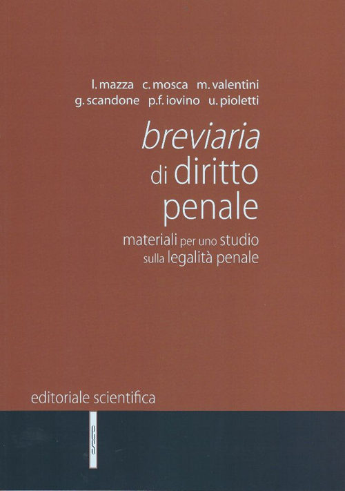 Breviaria di diritto penale. Materiali per uno studio sulla legalità penale