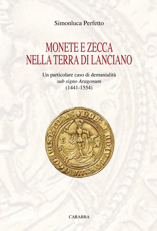 Monete e zecca nella terra di Lanciano