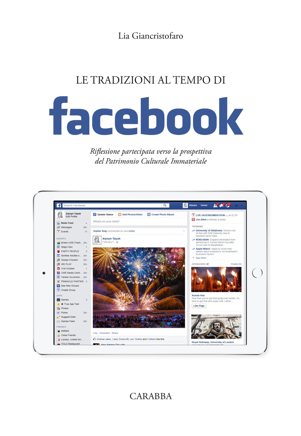 Le tradizioni al tempo di facebook. Riflessione partecipata verso la prospettiva del Patrimonio Culturale Immateriale