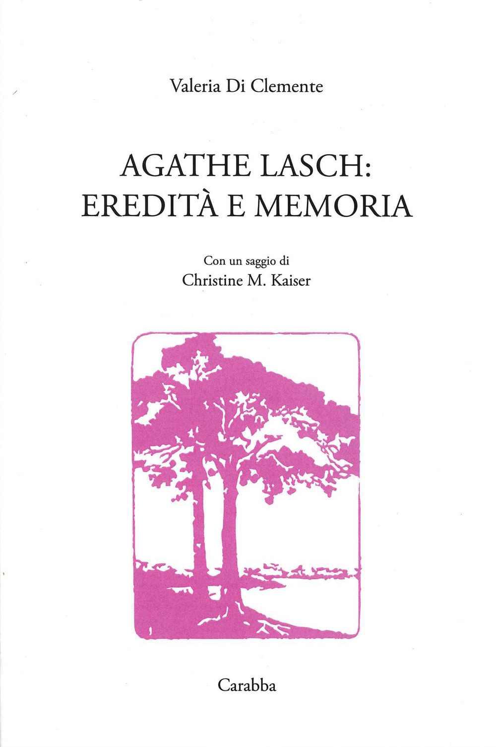 Agathe Lasch: eredità e memoria