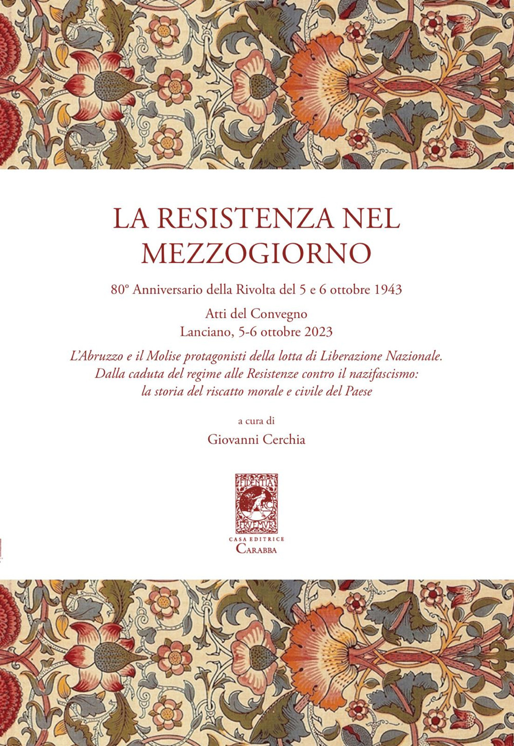 La resistenza nel Mezzogiorno. Atti del Convegno (Lanciano, 5-6 ottobre 2023)