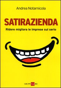 Satirazienda. Ridere migliora le imprese sul serio