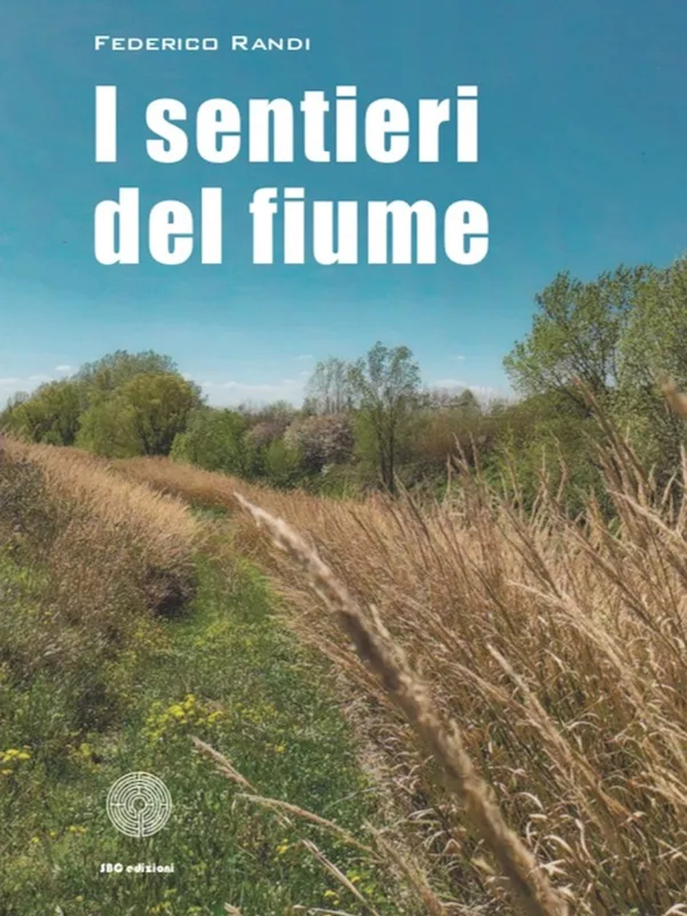 I sentieri del fiume