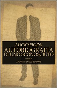 Autobiografia di uno sconosciuto