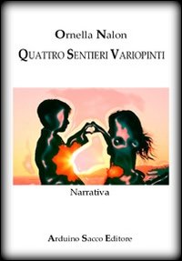 Quattro sentieri variopinti