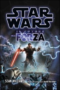 Star Wars. Il potere della forza