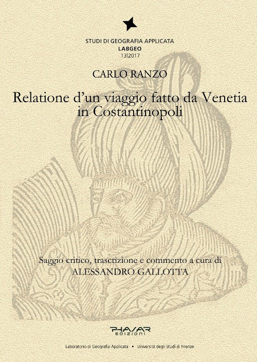 Relatione di un viaggio fatto da Venetia in Costantinopoli