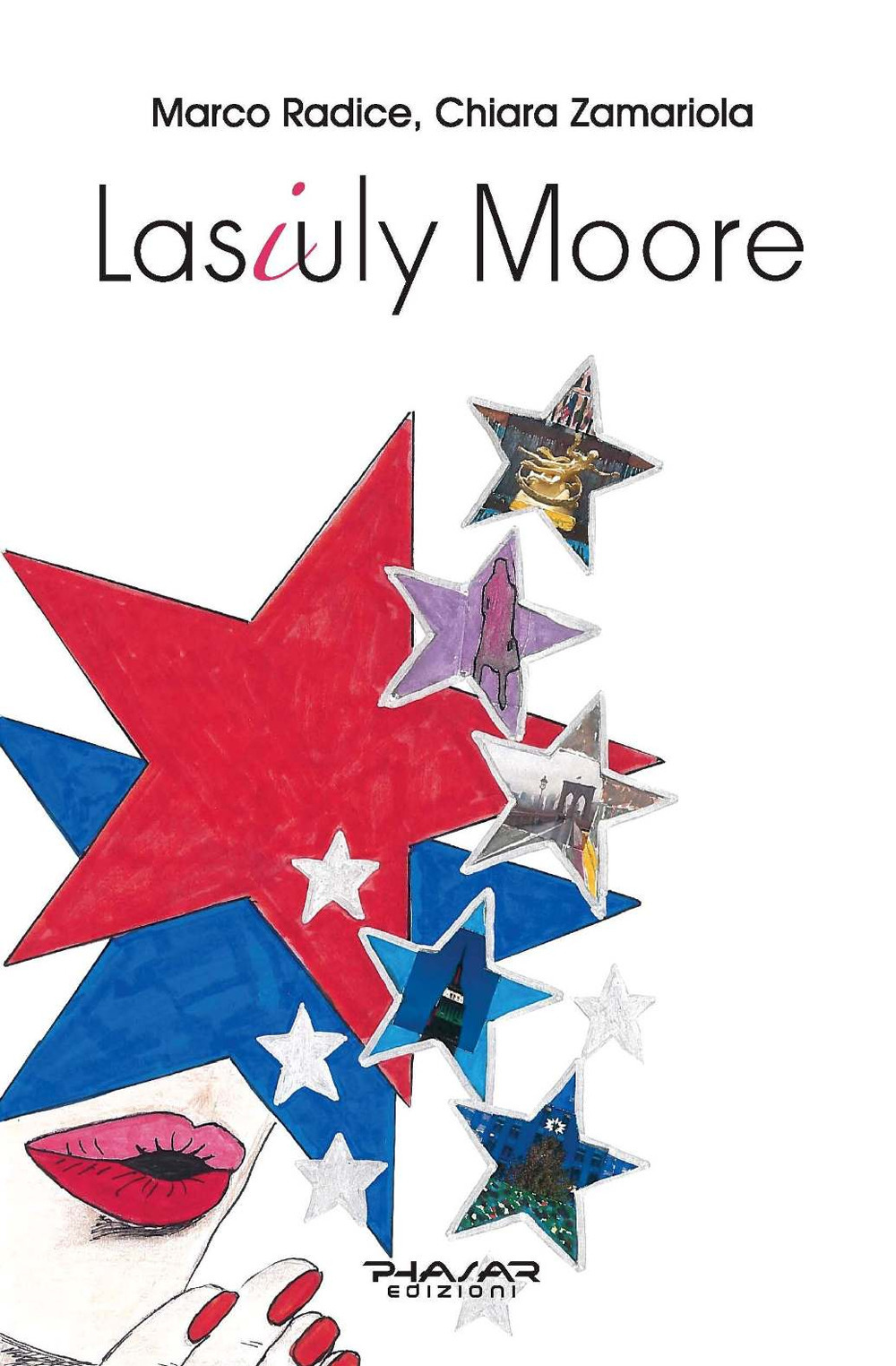 Lasiuly Moore. Ediz. inglese