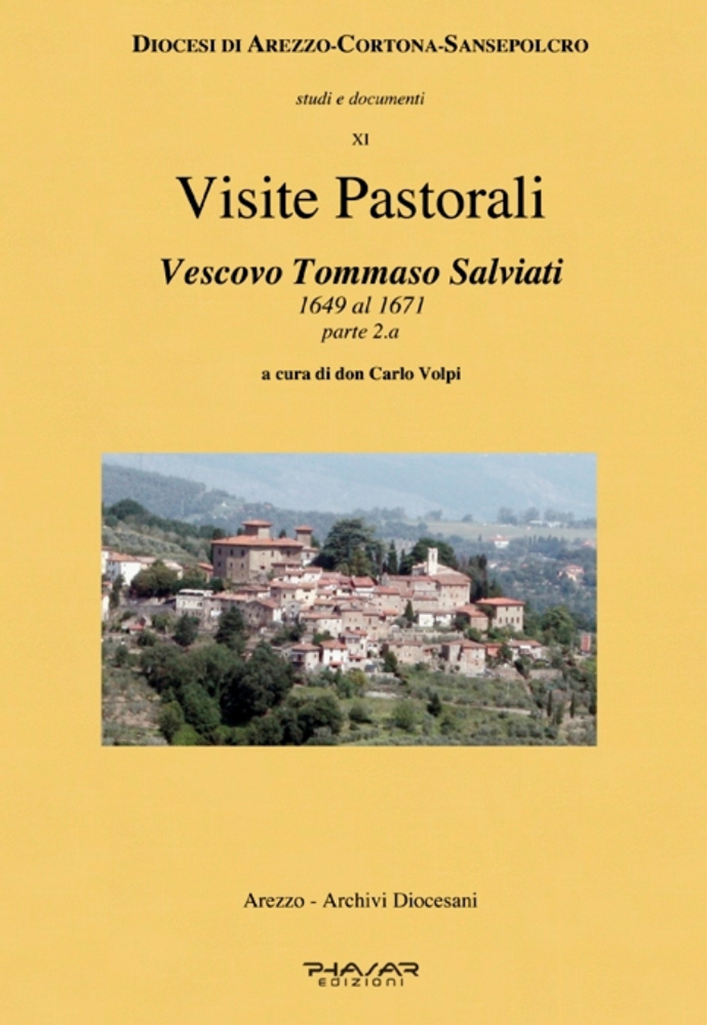 Visite pastorali. Tommaso Salviati. Vol. 2: Dal 1649 al 1671