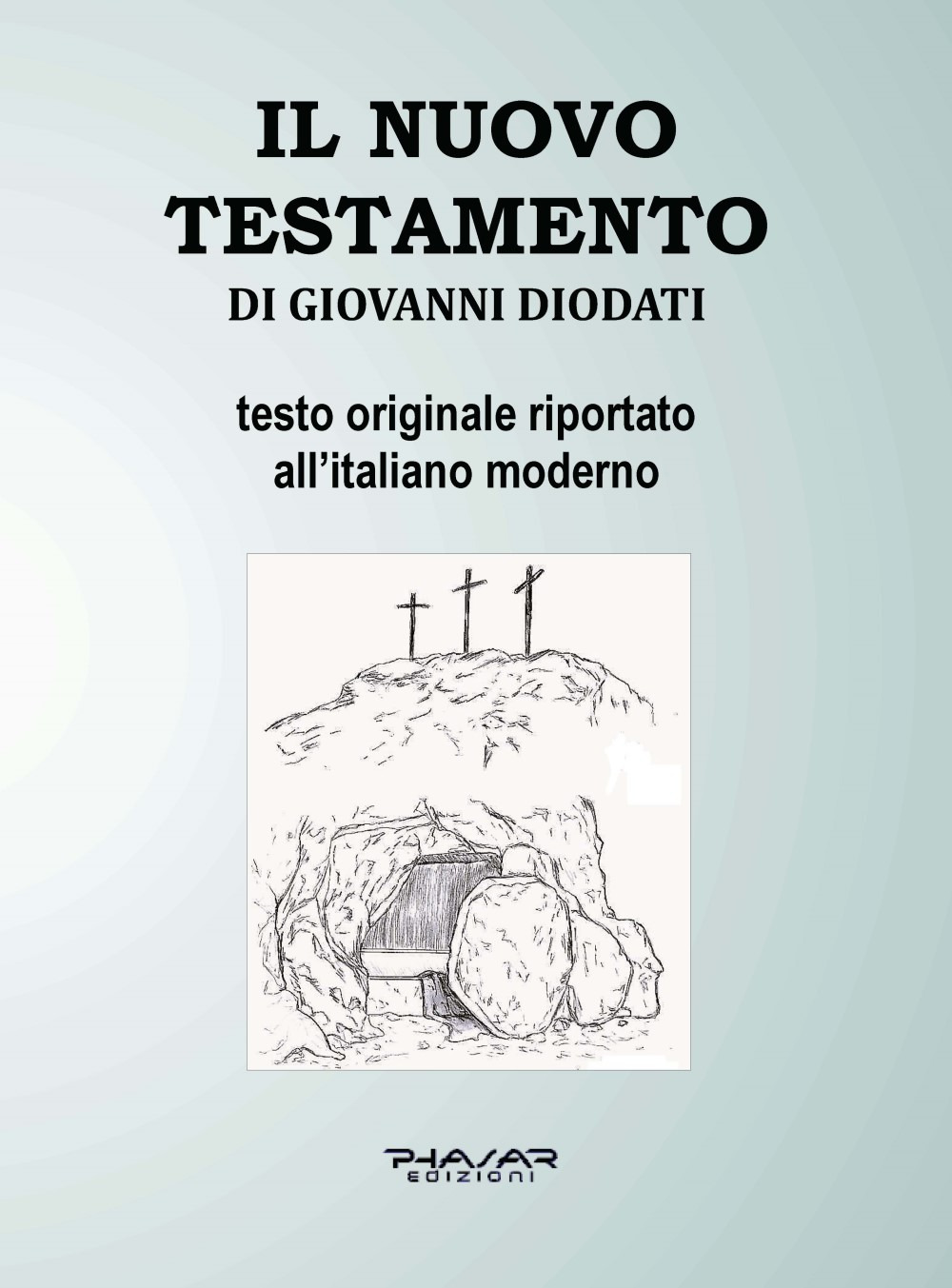 Il Nuovo Testamento di Giovanni Diodati