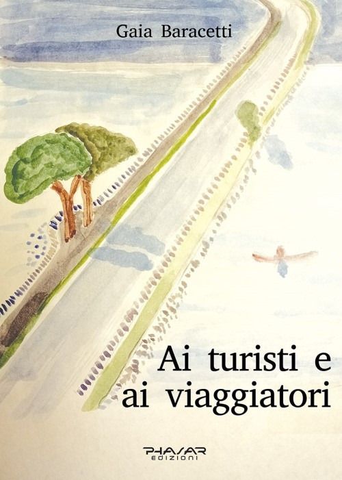 Ai turisti e ai viaggiatori