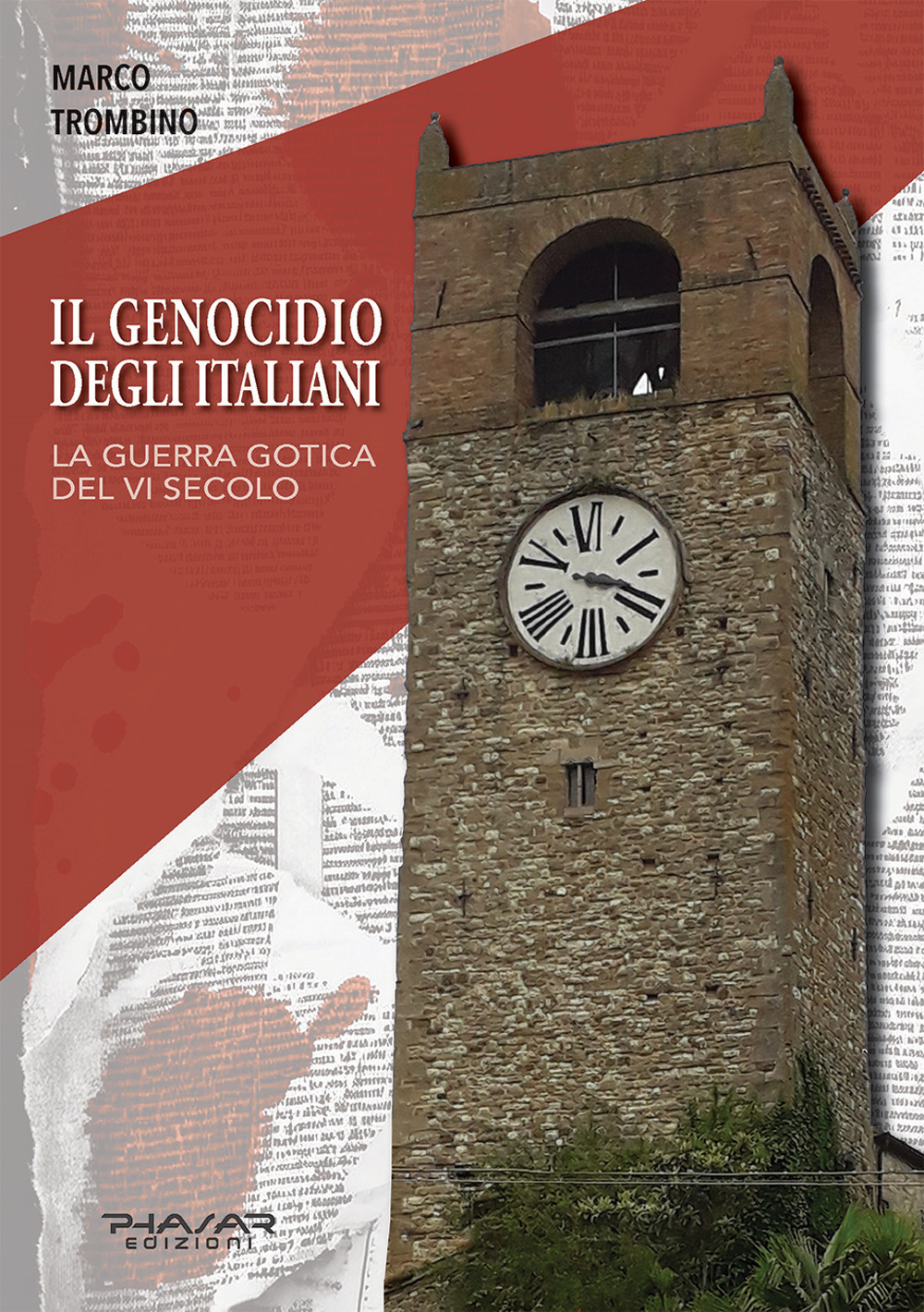 Il genocidio degli italiani. La guerra gotica del VI secolo