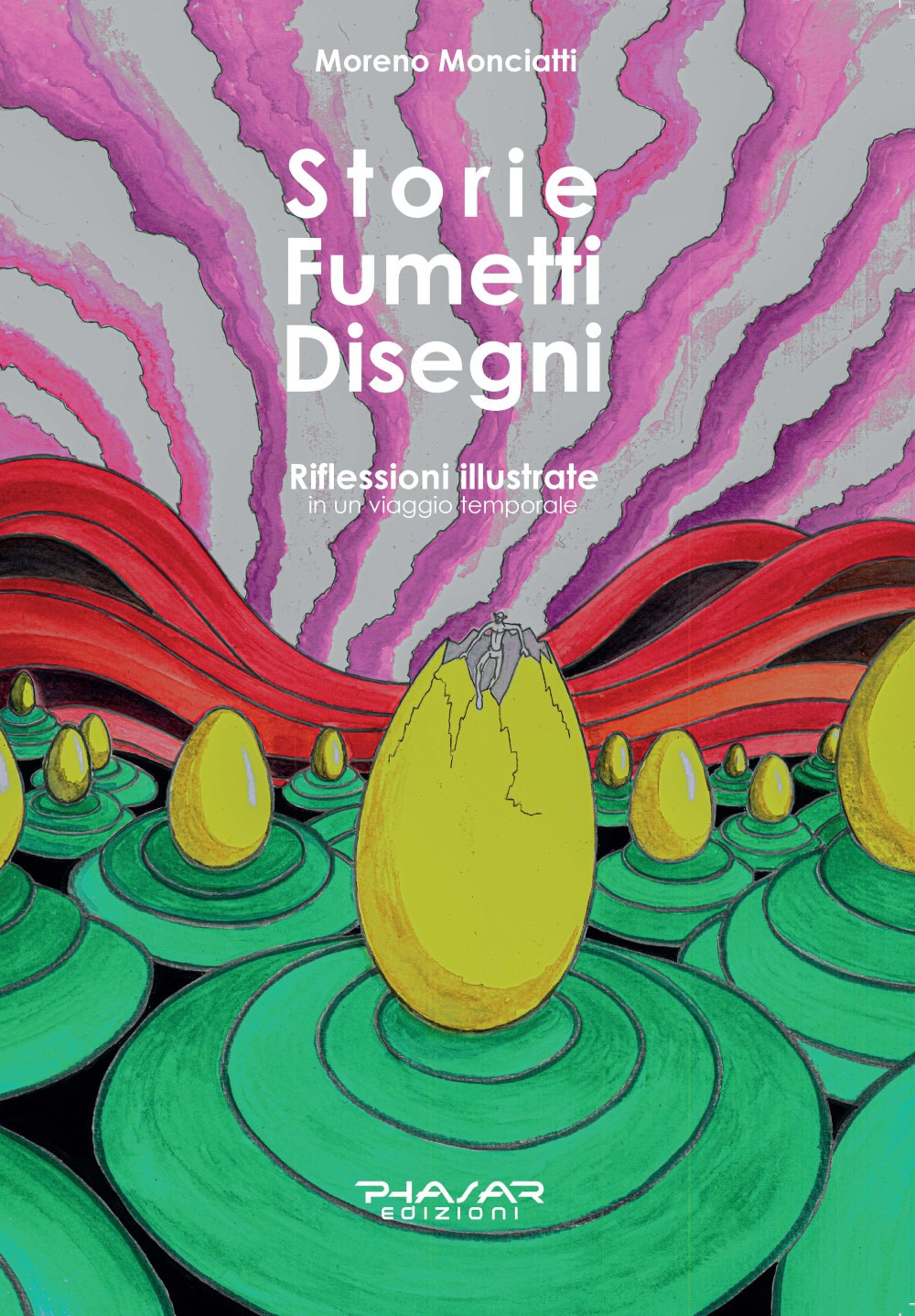 Storie fumetti disegni. Riflessioni illustrate in un viaggio temporale