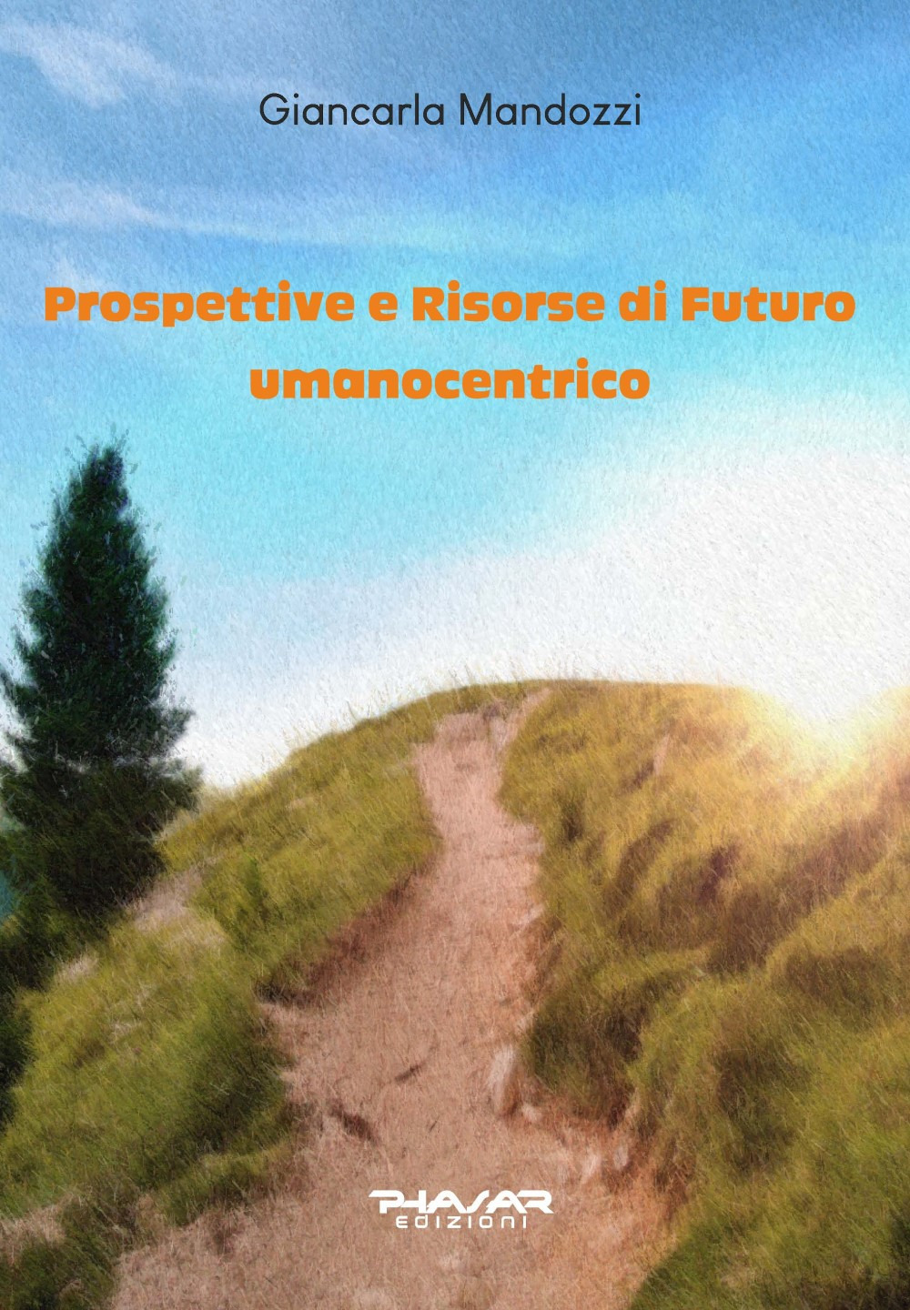 Prospettive e risorse di futuro umanocentrico