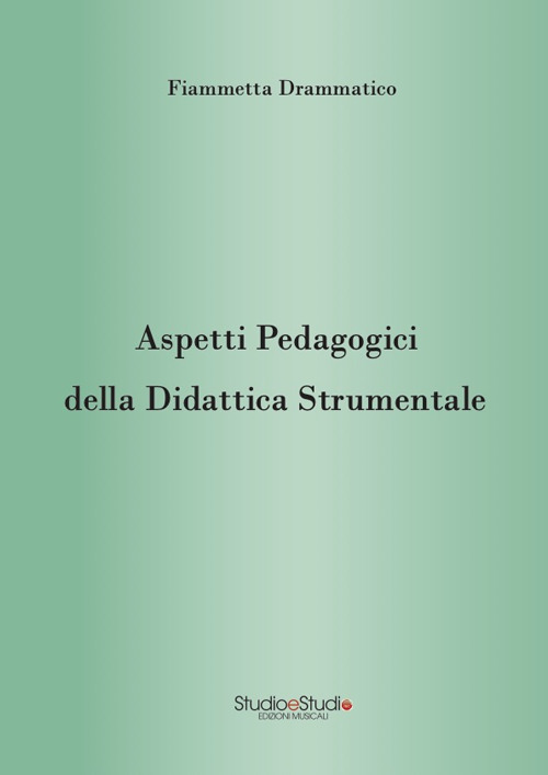 Aspetti pedagogici della didattica strumentale