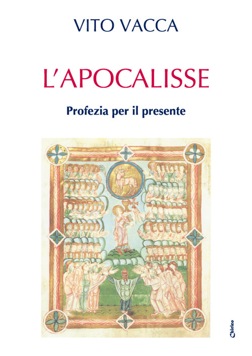 L'Apocalisse. Profezia per il presente