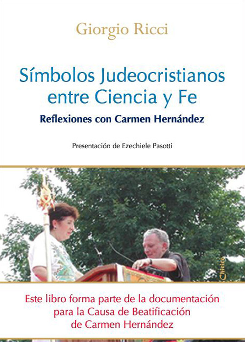 Símbolos Judeocristianos entre Ciencia y Fe. Reflexiones con Carmen Hernández