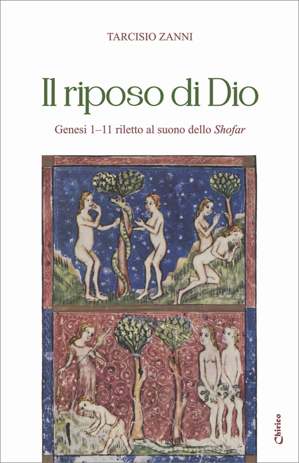 Il riposo di Dio. Genesi 1-11 riletto al suono dello shofar