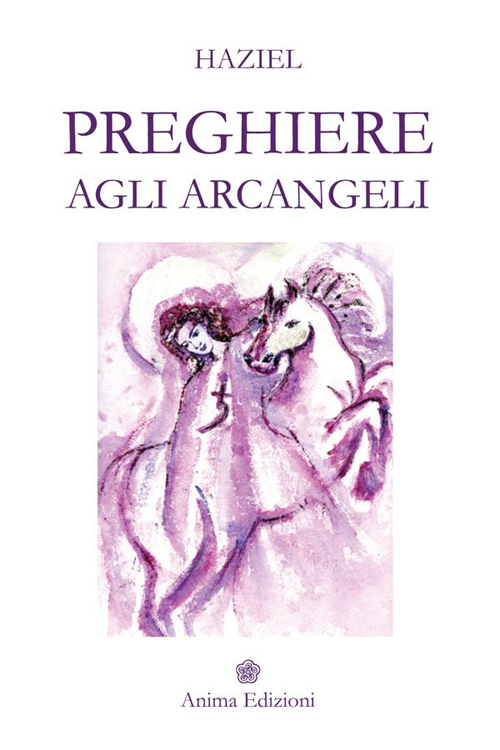 Preghiere agli arcangeli