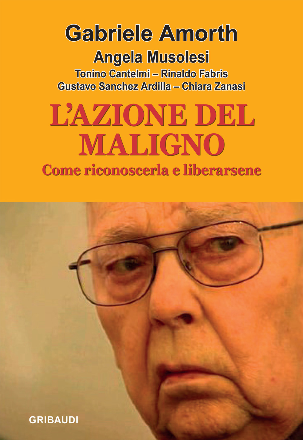 L'azione del maligno. Come riconoscerla e liberarsene