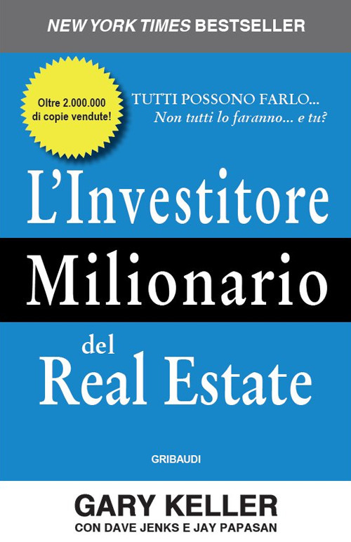 L'investitore milionario del real estate