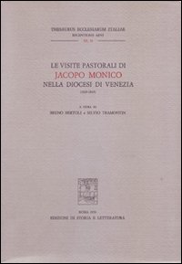 Le visite pastorali di Jacopo Monico nella diocesi di Venezia (1829-1845)