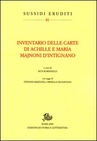 Inventario delle carte di Achille e Maria Majnoni d'Intignano