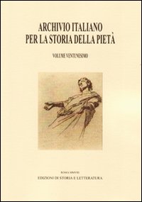 Archivio italiano per la storia della pietà. Vol. 21