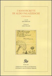 I manoscritti di Aldo Palazzeschi. Catalogo