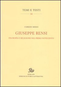 Giuseppe Rensi. Filosofia e religione nel primo Novecento