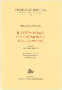 Il cerimoniale per i missionari del Giappone. Testo portoghese a fronte