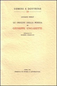 Le origini della poesia di Giuseppe Ungaretti