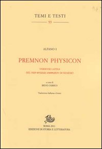 Premnon Physicon. Versione latina del Peri physeos anthropou di Nemesio