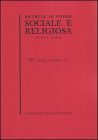 Ricerche di storia sociale e religiosa. Vol. 80