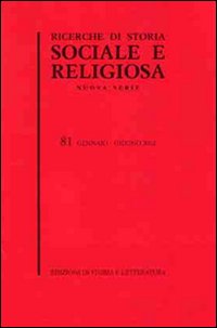 Ricerche di storia sociale e religiosa. Vol. 81