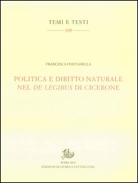 Politica e diritto naturale nel De legibus di Cicerone