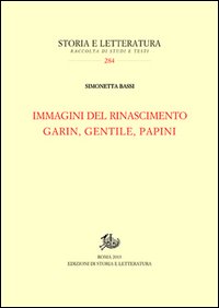 Immagini del Rinascimento. Garin, Gentile, Papini