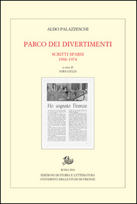 Parco dei divertimenti. Scritti sparsi 1906-1974