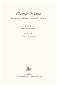 Giuseppe De Luca. A cinquant'anni dalla morte (19 marzo 1962-19 marzo 2012)