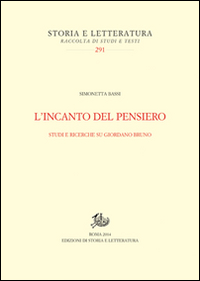 L'incanto del pensiero. Studi e ricerche su Giordano Bruno