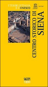 Centro storico di Siena