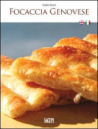 Focaccia genovese. Ediz. italiana e inglese