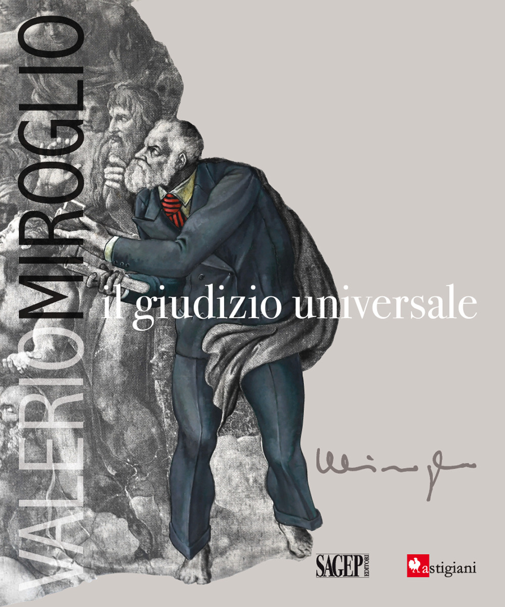 Valerio Miroglio. Il giudizio universale. Ediz. illustrata