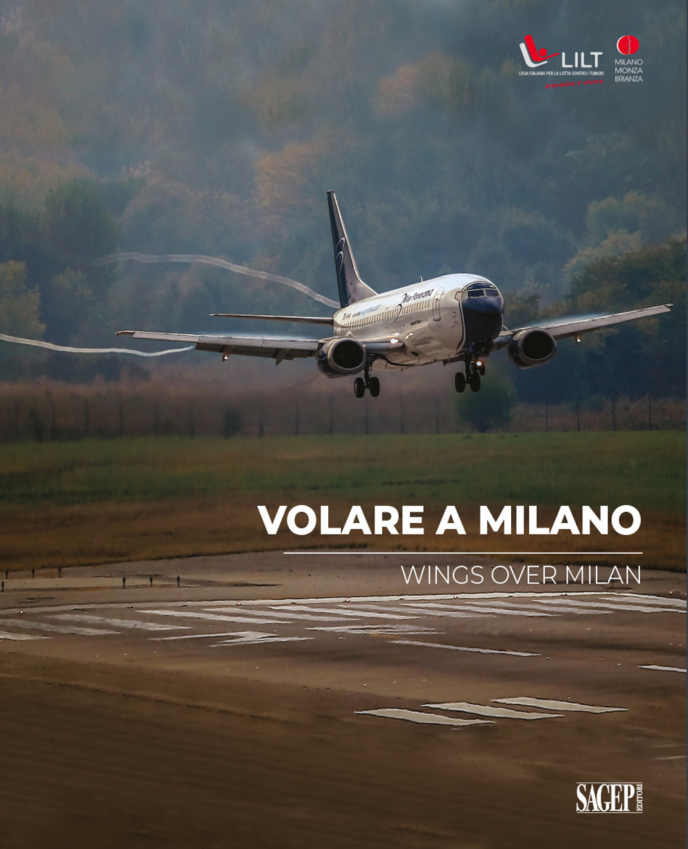 Volare a Milano-Wings over Milan. Ediz. illustrata
