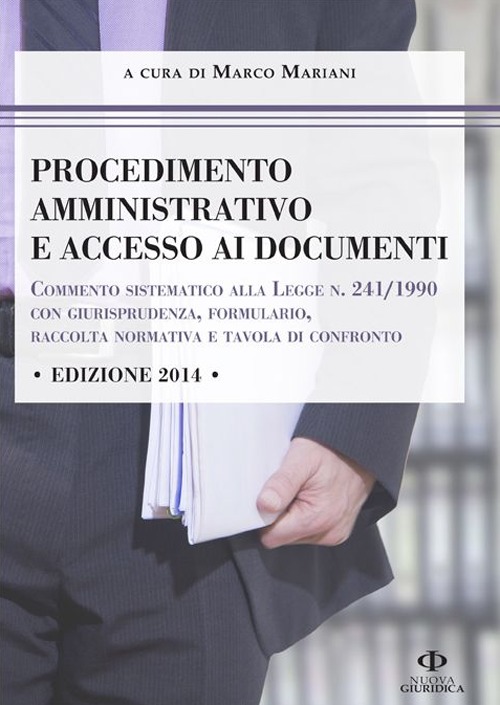 Procedimento amministrativo e accesso ai documenti