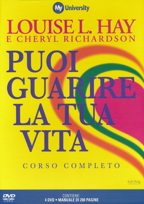 Puoi guarire la tua vita. My Life University. Corso completo. DVD. Con libro