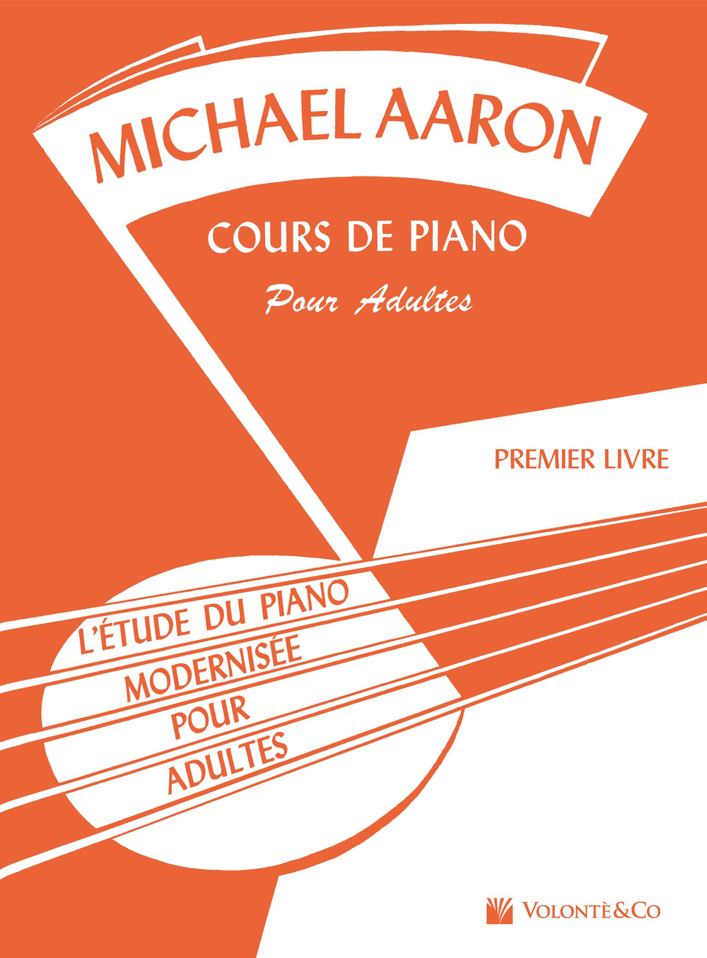 Course de piano adulte. Vol. 1