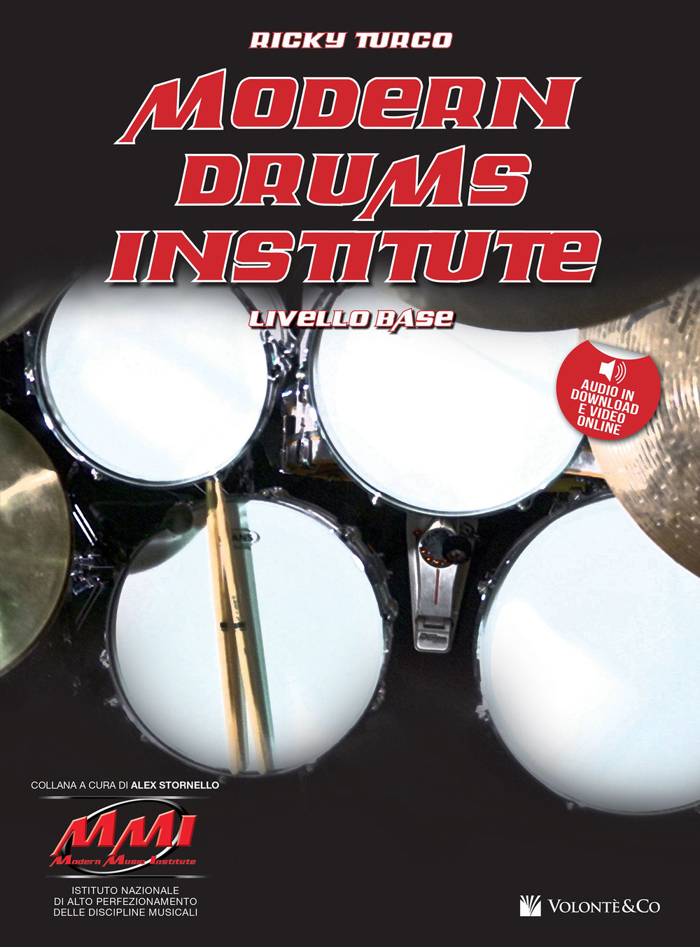 Modern drums institute. Livello base. Con Audio in download. Con Video online