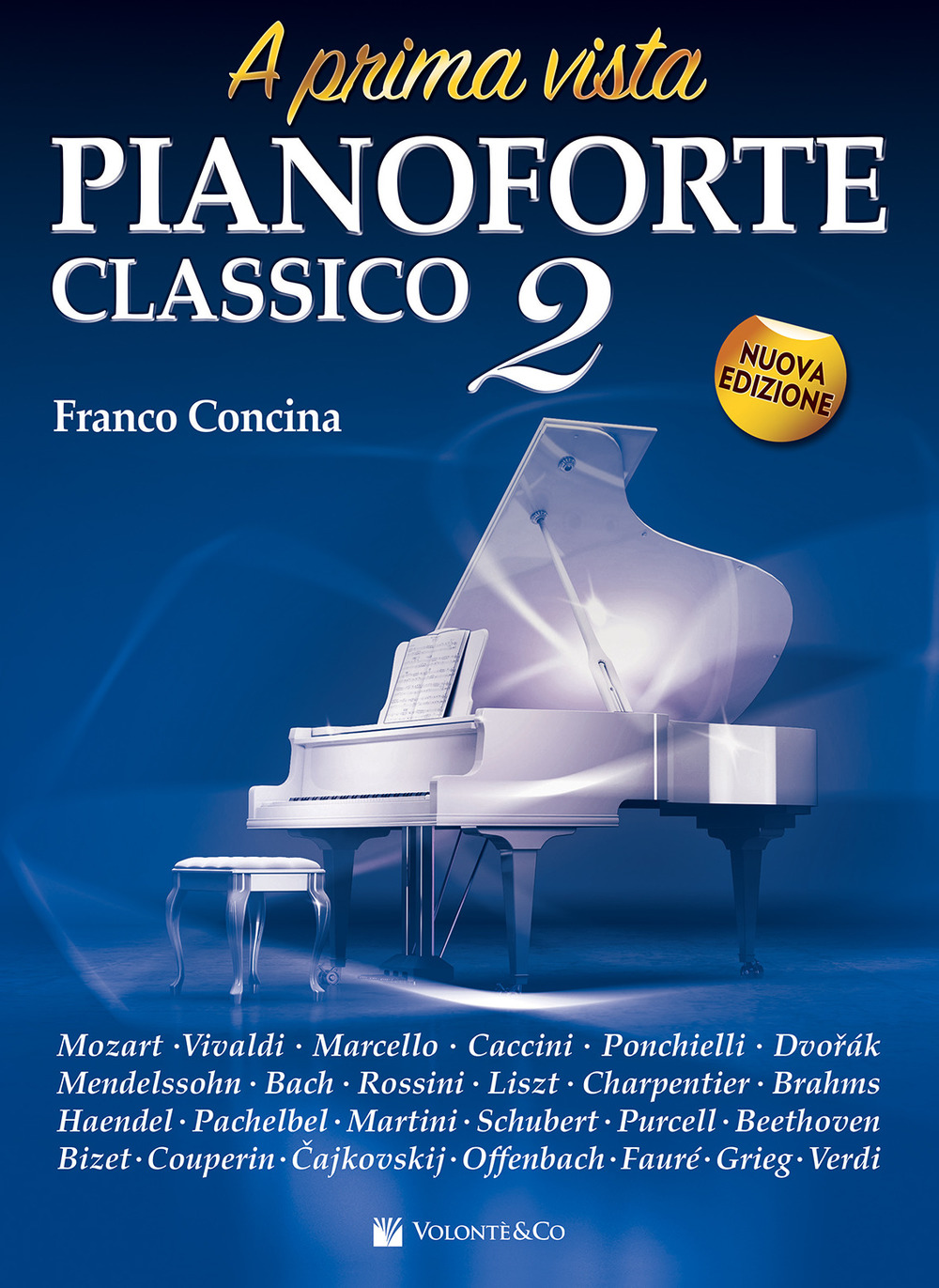 Pianoforte classico a prima vista. Nuova ediz.. Vol. 2