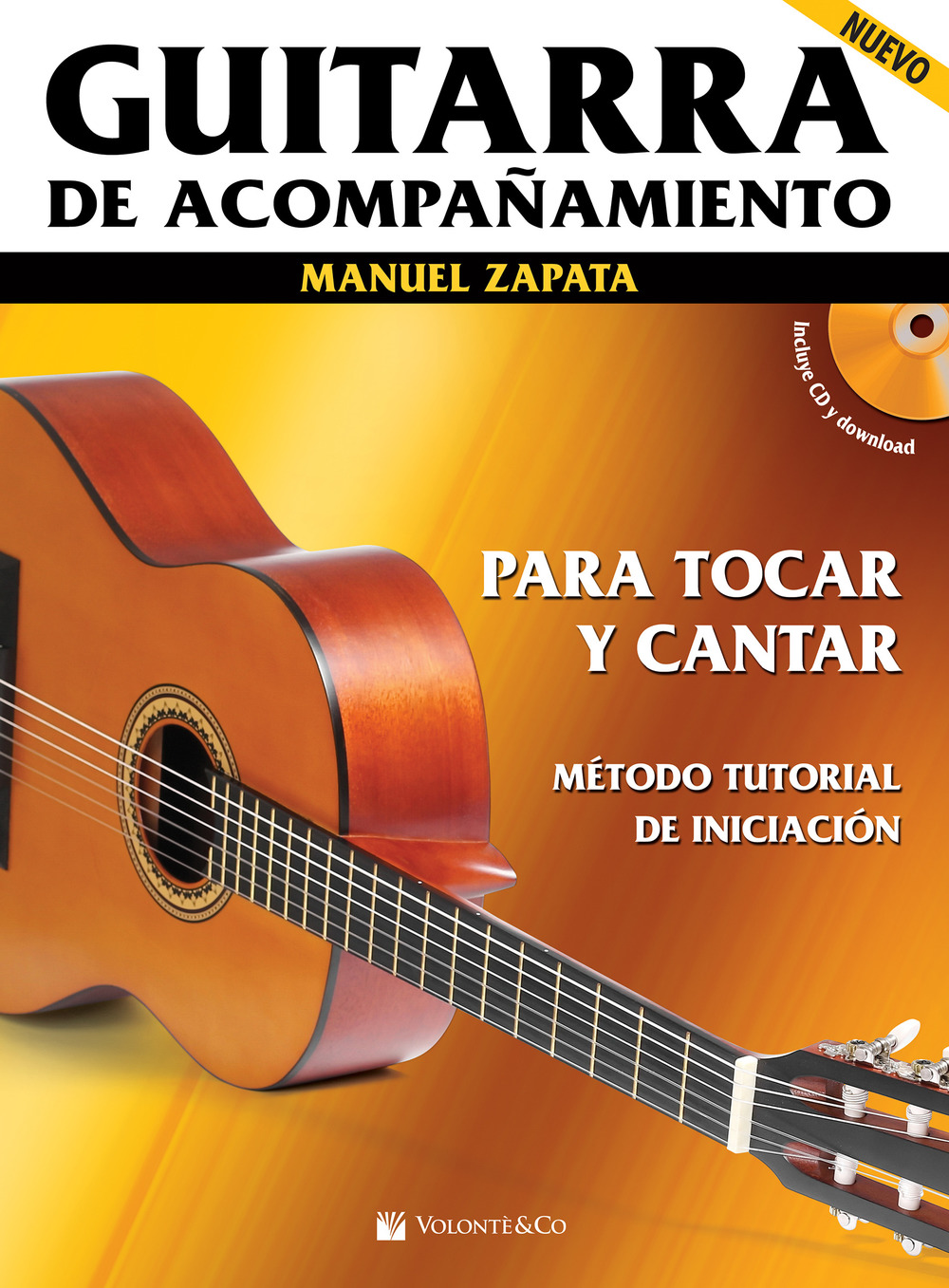 Guitarra de acompañamiento. Para tocar y cantar. Método tutorial de iniciación. Con CD-Audio